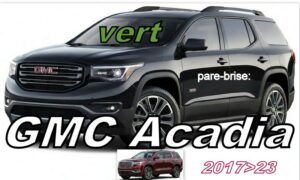 GMC ACADIA pare-brise teinté vert - 2017/23