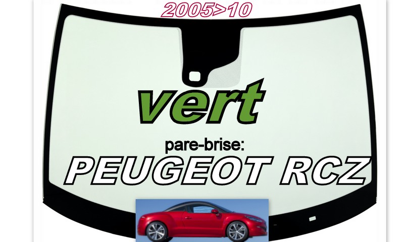 PEUGEOT RCZ pare-brise teinté vert - 2009/15