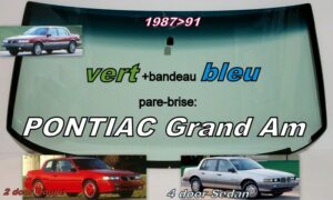 PONTIAC GAND AM pare-brise teinté vert + bandeau bleu - 1987/91