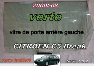 CITROEN C5 BREAK vitre de porte arrière gauche - 2000/08