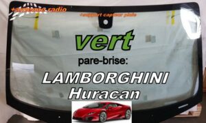 Pare-brise teinté vert LAMBORGHINI HURACAN