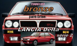 LANCIA DELTA S2 pare-brise teinté bronze - 1986/93