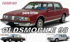 OLDSMOBILE 98 COUPE/SEDAN pare-brise teinté vert +bandeau bleu - 1985/90