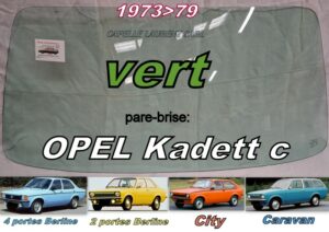 Pare-brise teinté vert OPEL KADETT C Berline & City - 1973/79