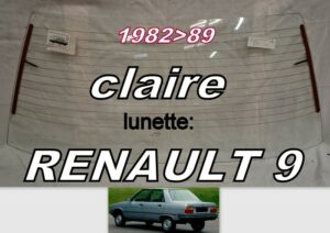 RENAULT 9 lunette claire - 1982/89