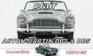 ASTON MARTIN DB4/DB5 CABRIOLET pare-brise clair - 1961/65