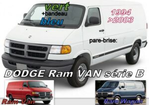 Pare-brise teinté vert +bandeau bleu DODGE RAM VAN série B - 1994/2003