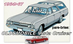 OLDSMOBILE VITA CRUISER pare-brise clair - 1964/67