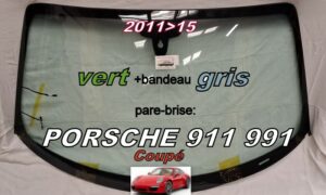 PORSCHE 911 991 COUPE pare-brise teinté vert +bandeau gris - 2011/15