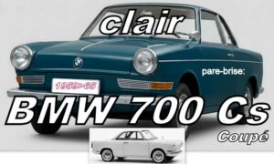 BMW 700 COUPE pare-brise clair - 1959/65