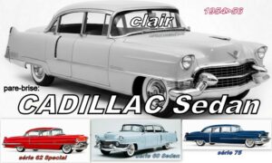 Pare-brise CADILLAC 4D SEDAN clair - 1954/56