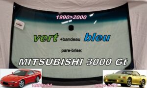 Pare-brise teinté vert +bandeau bleu MITSUBISHI 3000 GT - 1990/2000